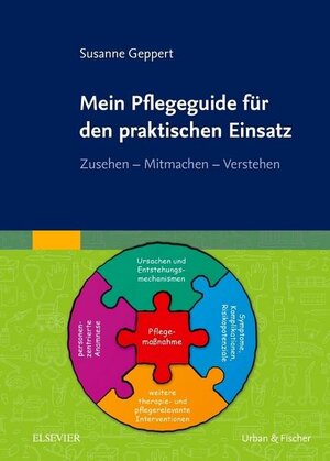 Buchcover Mein Pflegeguide für den praktischen Einsatz | Susanne Geppert | EAN 9783437251061 | ISBN 3-437-25106-6 | ISBN 978-3-437-25106-1