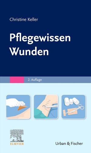 Buchcover Pflegewissen Wunden eBook | Christine Keller | EAN 9783437251726 | ISBN 3-437-25172-4 | ISBN 978-3-437-25172-6