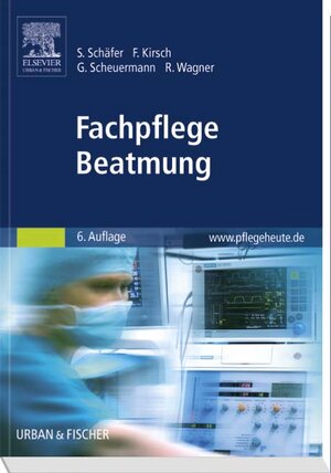 Buchcover Fachpflege Beatmung | Sigrid Schäfer | EAN 9783437251863 | ISBN 3-437-25186-4 | ISBN 978-3-437-25186-3