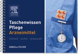 Buchcover Taschenwissen Pflege Arzneimittel  | EAN 9783437253317 | ISBN 3-437-25331-X | ISBN 978-3-437-25331-7