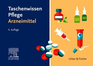 Buchcover Taschenwissen Pflege Arzneimittel | EAN 9783437253348 | ISBN 3-437-25334-4 | ISBN 978-3-437-25334-8