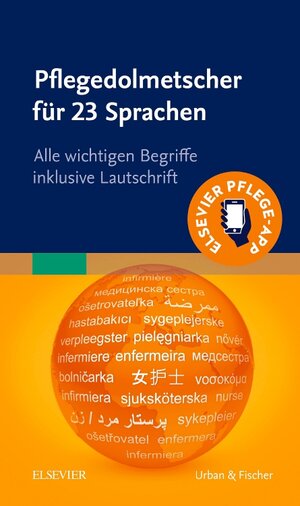 Buchcover Pflegedolmetscher für 23 Sprachen  | EAN 9783437257483 | ISBN 3-437-25748-X | ISBN 978-3-437-25748-3