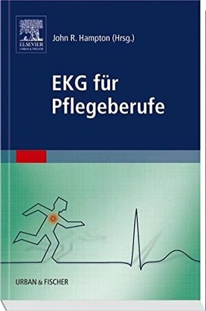 Buchcover EKG für Pflegeberufe | John R. Hampton | EAN 9783437260063 | ISBN 3-437-26006-5 | ISBN 978-3-437-26006-3