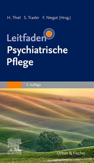Buchcover Leitfaden Psychiatrische Pflege  | EAN 9783437268731 | ISBN 3-437-26873-2 | ISBN 978-3-437-26873-1