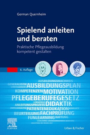 Buchcover Spielend anleiten und beraten | German Quernheim | EAN 9783437268847 | ISBN 3-437-26884-8 | ISBN 978-3-437-26884-7