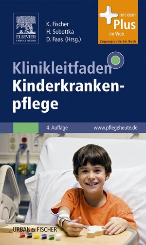 Buchcover Klinikleitfaden Kinderkrankenpflege  | EAN 9783437269011 | ISBN 3-437-26901-1 | ISBN 978-3-437-26901-1