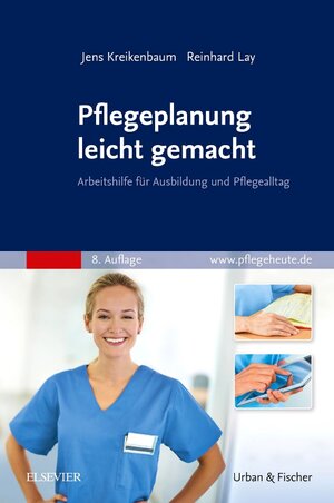 Buchcover Pflegeplanung leicht gemacht | Jens Kreikenbaum | EAN 9783437269561 | ISBN 3-437-26956-9 | ISBN 978-3-437-26956-1