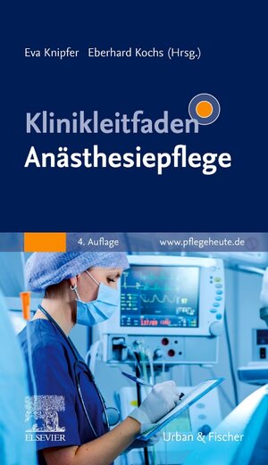 Buchcover Klinikleitfaden Anästhesiepflege  | EAN 9783437274527 | ISBN 3-437-27452-X | ISBN 978-3-437-27452-7
