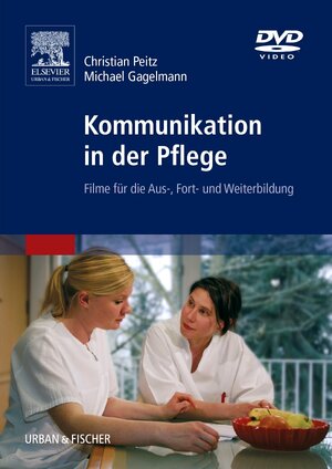 Buchcover Kommunikation in der Pflege | Christian Peitz | EAN 9783437277603 | ISBN 3-437-27760-X | ISBN 978-3-437-27760-3