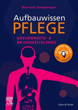 Buchcover Aufbauwissen Pflege Gesundheits- und Krankheitslehre | Marianne Schoppmeyer | EAN 9783437279843 | ISBN 3-437-27984-X | ISBN 978-3-437-27984-3