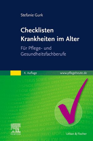 Buchcover Checklisten Krankheiten im Alter | Stefanie Gurk | EAN 9783437287039 | ISBN 3-437-28703-6 | ISBN 978-3-437-28703-9