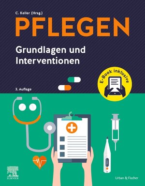 Buchcover PFLEGEN Grundlagen und Interventionen + E-Book  | EAN 9783437287503 | ISBN 3-437-28750-8 | ISBN 978-3-437-28750-3