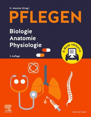 Buchcover PFLEGEN Biologie Anatomie Physiologie + E-Book | Nicole Menche | EAN 9783437287701 | ISBN 3-437-28770-2 | ISBN 978-3-437-28770-1
