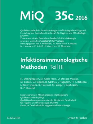 Buchcover MIQ Heft: 35c Infektionsimmunologische Methoden Teil 3 | Klaus-Peter Hunfeld | EAN 9783437293771 | ISBN 3-437-29377-X | ISBN 978-3-437-29377-1