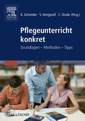Buchcover Pflegeunterricht konkret | Marion Lüke | EAN 9783437313790 | ISBN 3-437-31379-7 | ISBN 978-3-437-31379-0