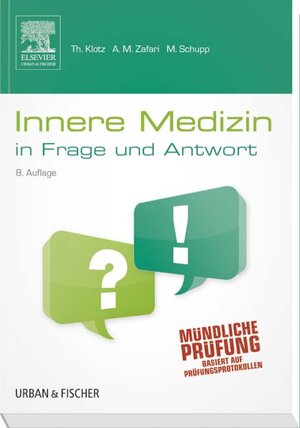Buchcover Innere Medizin in Frage und Antwort | Abarmard Maziar Zafari | EAN 9783437410475 | ISBN 3-437-41047-4 | ISBN 978-3-437-41047-5