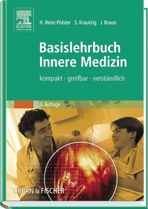 Basislehrbuch Innere Medizin: kompakt-greifbar-verständlich