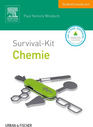 Buchcover Survival-Kit Chemie | Paul Yannick Windisch | EAN 9783437411038 | ISBN 3-437-41103-9 | ISBN 978-3-437-41103-8