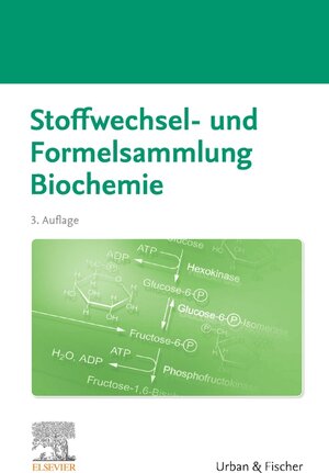 Buchcover Stoffwechsel- und Formelsammlung Biochemie  | EAN 9783437411939 | ISBN 3-437-41193-4 | ISBN 978-3-437-41193-9