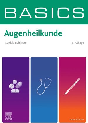 Buchcover BASICS Augenheilkunde | Cordula Dahlmann | EAN 9783437412547 | ISBN 3-437-41254-X | ISBN 978-3-437-41254-7