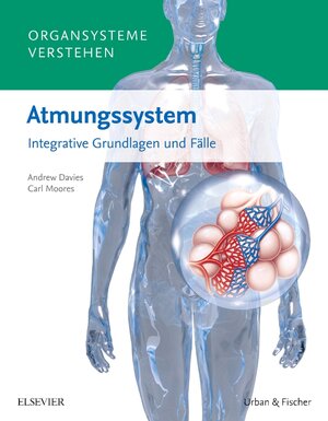 Buchcover Organsysteme verstehen - Atmungssystem | Andrew Davies | EAN 9783437412578 | ISBN 3-437-41257-4 | ISBN 978-3-437-41257-8