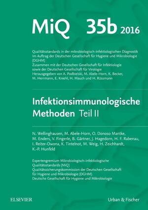 Buchcover MIQ Heft: 35b Infektionsimmunologische Methoden Teil 2 | Klaus-Peter Hunfeld | EAN 9783437415326 | ISBN 3-437-41532-8 | ISBN 978-3-437-41532-6