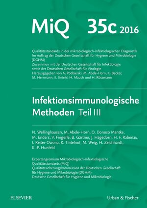 Buchcover MIQ Heft: 35c Infektionsimmunologische Methoden Teil 3 | Klaus-Peter Hunfeld | EAN 9783437415333 | ISBN 3-437-41533-6 | ISBN 978-3-437-41533-3