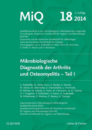 Buchcover MIQ 18: Mikrobiologische Diagnostik der Arthritis und Osteomyelitis | Karsten Becker | EAN 9783437416712 | ISBN 3-437-41671-5 | ISBN 978-3-437-41671-2