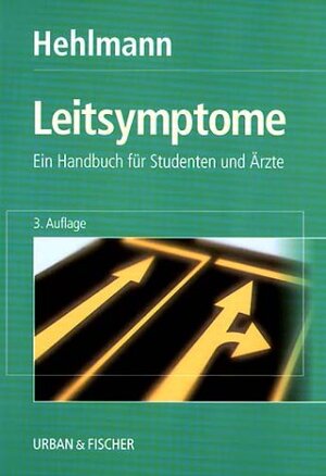Buchcover Leitsymptome | Annemarie Hehlmann | EAN 9783437421006 | ISBN 3-437-42100-X | ISBN 978-3-437-42100-6