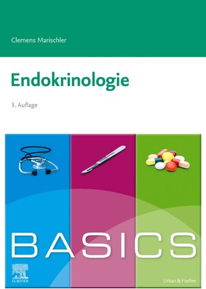 Buchcover BASICS Endokrinologie | Clemens Marischler | EAN 9783437422683 | ISBN 3-437-42268-5 | ISBN 978-3-437-42268-3