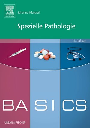 Buchcover BASICS Spezielle Pathologie | Jana Ellegast | EAN 9783437424274 | ISBN 3-437-42427-0 | ISBN 978-3-437-42427-4