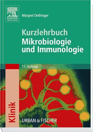 Mikrobiologie und Immunologie: Kurzlehrbuch zum Gegenstandskatalog 2