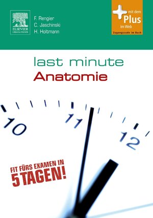 Buchcover Last Minute Anatomie | Claudia Dellas | EAN 9783437430015 | ISBN 3-437-43001-7 | ISBN 978-3-437-43001-5