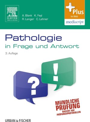 Buchcover Pathologie in Frage und Antwort | Kathrin Feyl | EAN 9783437432620 | ISBN 3-437-43262-1 | ISBN 978-3-437-43262-0