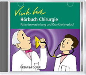 Buchcover Hörbuch Visite live Chirurgie | Nathalie Blanck | EAN 9783437432804 | ISBN 3-437-43280-X | ISBN 978-3-437-43280-4