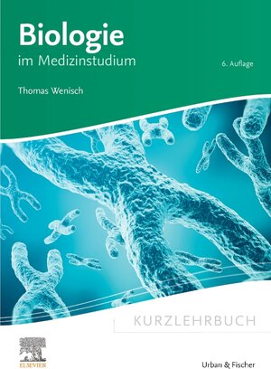 Buchcover Kurzlehrbuch Biologie | Thomas Wenisch | EAN 9783437433337 | ISBN 3-437-43333-4 | ISBN 978-3-437-43333-7