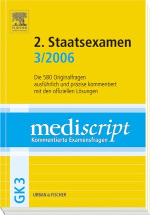 Buchcover MEDISCRIPT GK3 2. Staatsexamen 3/06 | Jens Vater | EAN 9783437438547 | ISBN 3-437-43854-9 | ISBN 978-3-437-43854-7