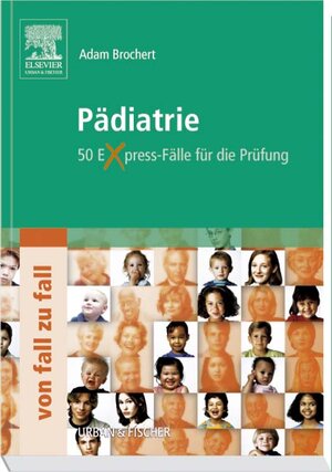 Buchcover Pädiatrie von Fall zu Fall | Adam Brochert | EAN 9783437439773 | ISBN 3-437-43977-4 | ISBN 978-3-437-43977-3