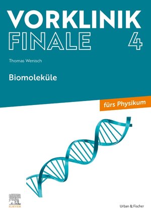Buchcover Vorklinik Finale 4 | Thomas Wenisch | EAN 9783437442407 | ISBN 3-437-44240-6 | ISBN 978-3-437-44240-7