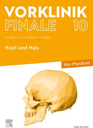 Buchcover Vorklinik Finale 10 | Henrik Holtmann | EAN 9783437442858 | ISBN 3-437-44285-6 | ISBN 978-3-437-44285-8