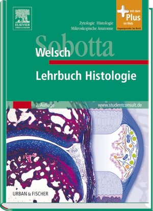 Buchcover Sobotta Lehrbuch Histologie<br>mit StudentConsult-Zugang | Ulrich Welsch | EAN 9783437444302 | ISBN 3-437-44430-1 | ISBN 978-3-437-44430-2