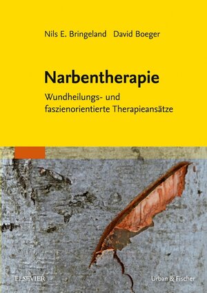 Buchcover Narbentherapie | Nils E. Bringeland | EAN 9783437450938 | ISBN 3-437-45093-X | ISBN 978-3-437-45093-8
