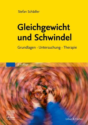 Buchcover Gleichgewicht und Schwindel | Stefan Schädler | EAN 9783437451485 | ISBN 3-437-45148-0 | ISBN 978-3-437-45148-5