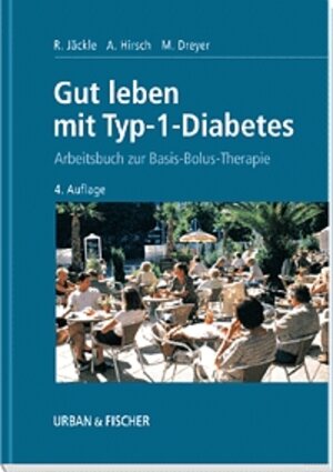 Buchcover Gut leben mit Typ-1-Diabetes | Renate Jäckle | EAN 9783437452963 | ISBN 3-437-45296-7 | ISBN 978-3-437-45296-3