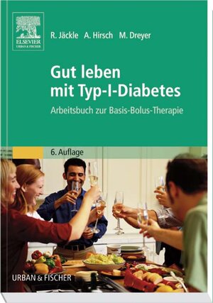 Buchcover Gut leben mit Typ-I-Diabetes | Renate Jäckle | EAN 9783437452994 | ISBN 3-437-45299-1 | ISBN 978-3-437-45299-4