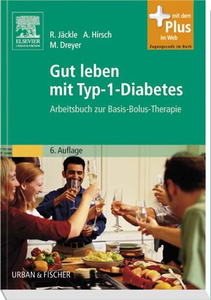 Buchcover Gut leben mit Typ-1-Diabetes | Renate Jäckle | EAN 9783437457555 | ISBN 3-437-45755-1 | ISBN 978-3-437-45755-5