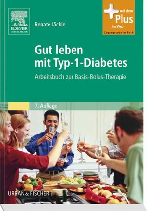 Buchcover Gut leben mit Typ-1-Diabetes | Renate Jäckle | EAN 9783437457562 | ISBN 3-437-45756-X | ISBN 978-3-437-45756-2