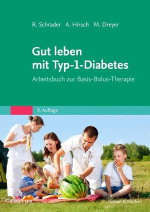 Buchcover Gut leben mit Typ-1-Diabetes | Renate Schrader | EAN 9783437457586 | ISBN 3-437-45758-6 | ISBN 978-3-437-45758-6