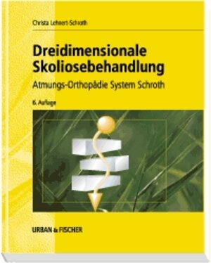 Dreidimensionale Skoliosebehandlung: Atmungs-Orthopädie System Schroth