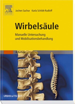 Wirbelsäule: Manuelle Untersuchung und Mobilisationsbehandlung